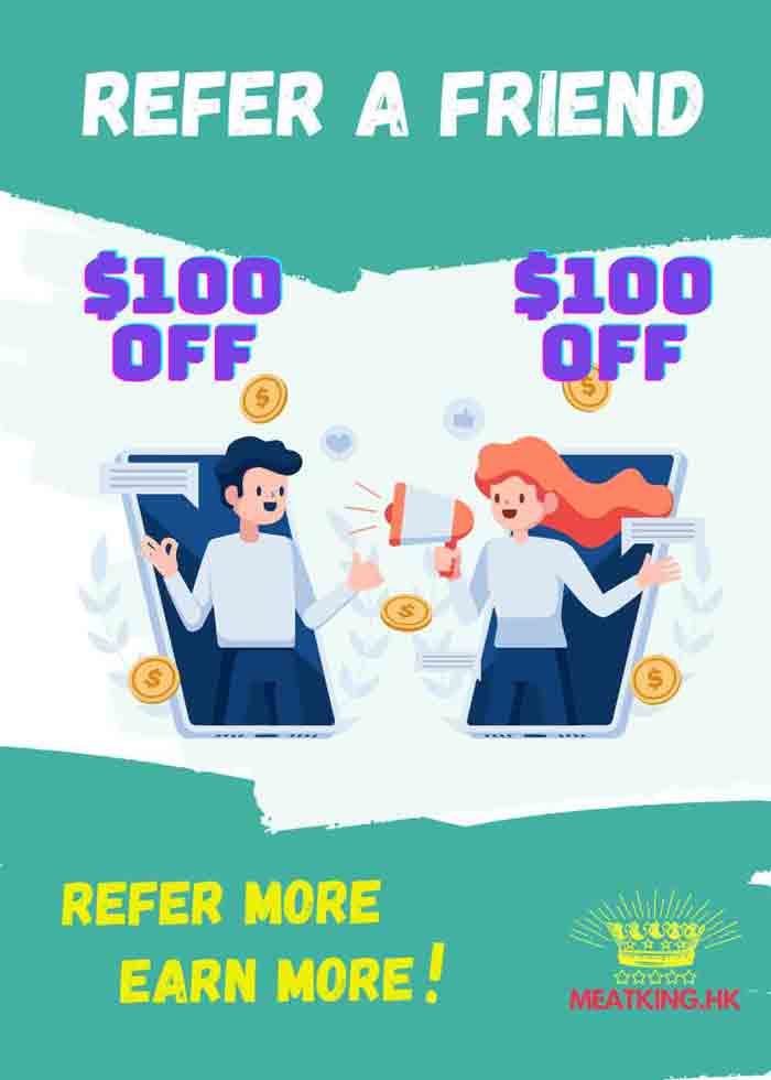 Refer Friends to Earn - MeatKing.hk